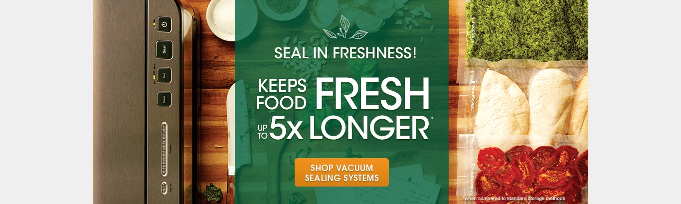 FoodSaver® Canada | The #1 Vacuum Sealing System